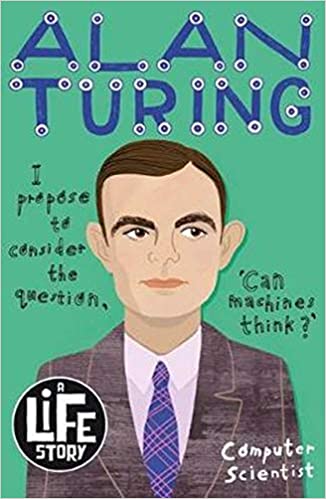A Life Story: Alan Turing