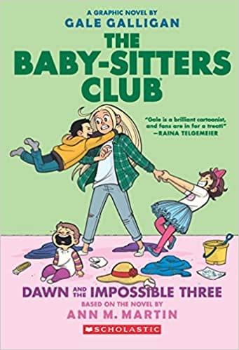 The Baby-Sitters Club Graphix#05: Dawn And The Impossible Three
