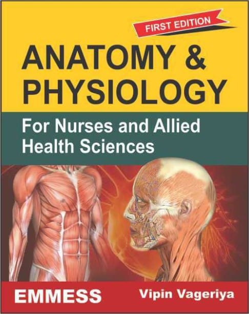 Anatomy & Physiology  For Nurses & Allied Health Sciences
