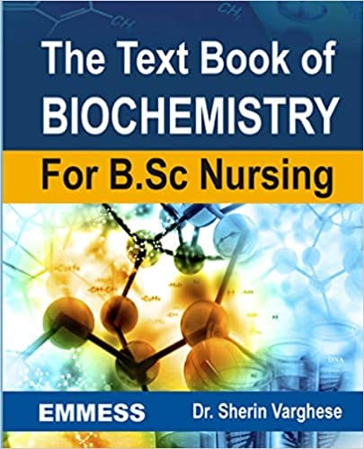 The Text book of Biochemistry For B.Sc. Nursing