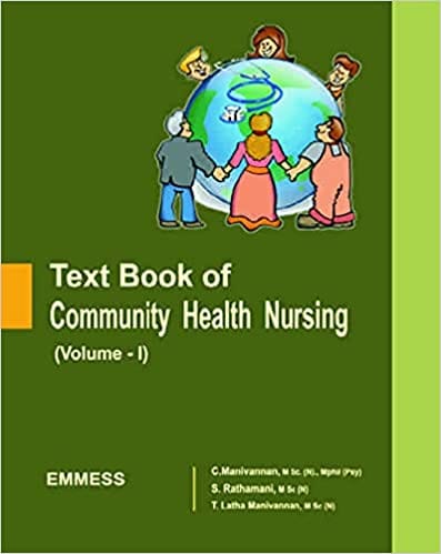 Text Book of Community Health Nursing Volume - 1