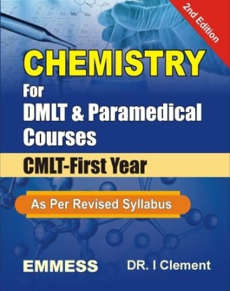 Chemistry For DMLT & Paramedical Courses (CMLT-First Year)