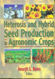 Heterosis & Hybrid Seed Production in Agronomic Crops