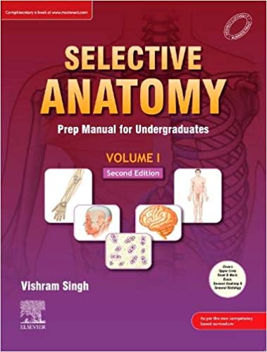 Selective Anatomy: Prep Manual for Undergraduates (Vol - 1) - 2E
