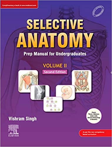 Selective Anatomy: Prep Manual for Undergraduates (Vol - 2) - 2E