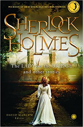 Sherlock Holmes: The Lady on the Bridge and Other Stories 9Paperback)
