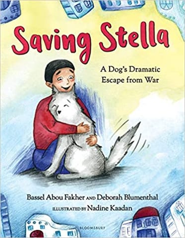 Saving Stella: A Dog's Dramatic Escape from War (Hardcover)