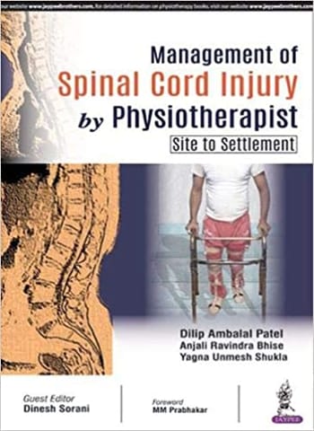 Management Of Spinal Cord Injury By Physiotherapist (Site To Settlement) (Paperback)