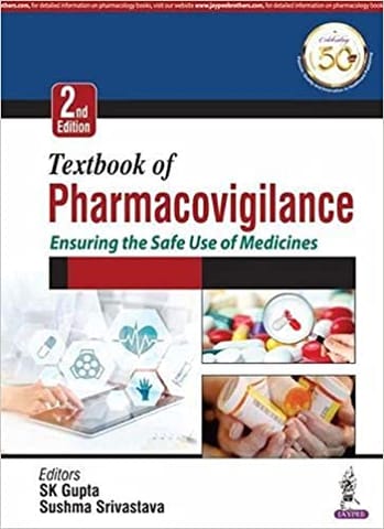 Textbook Of Pharmacovigilance: Ensuring The Safe Use Of Medicine