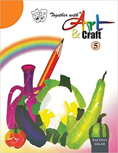 Together With Art & Craft- 5 [Paperback]