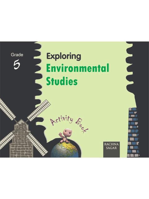 Together with Exploring Environmental Studies Activity Book for Class 5