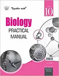 Together With Biology Practical Manual For Class 10 (Paperback)
