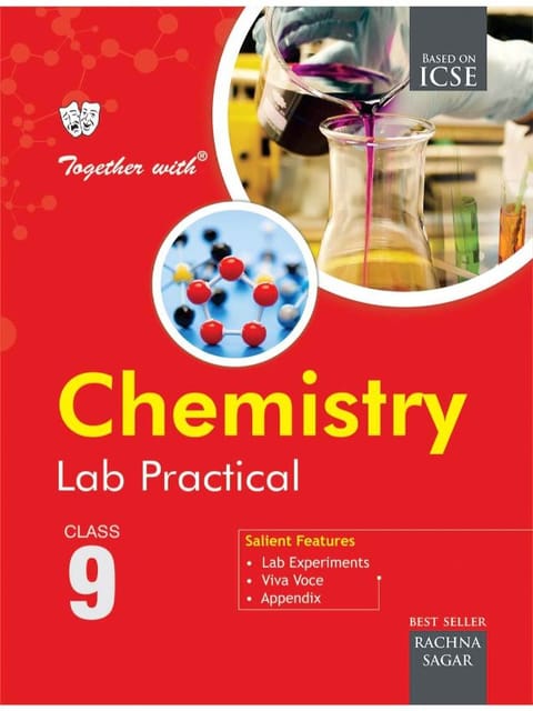 Together With ICSE Chemistry Lab Practical for Class 9