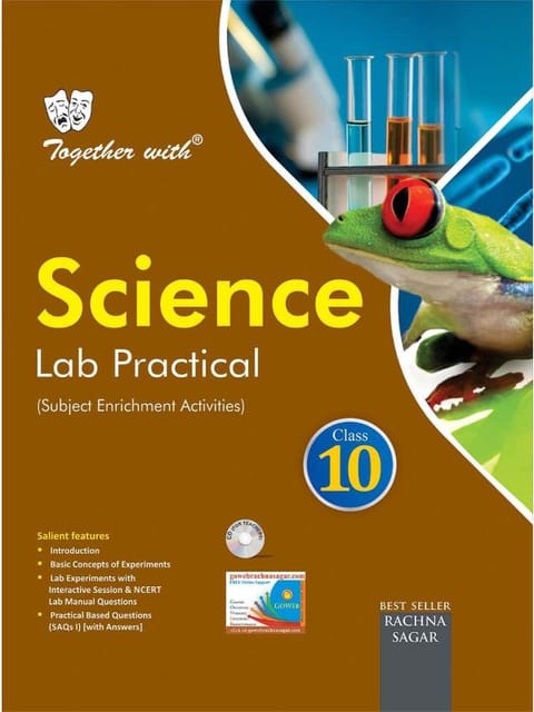Together with Science Lab Practical for Class 10