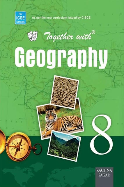 Together With ICSE Geography for Class 8