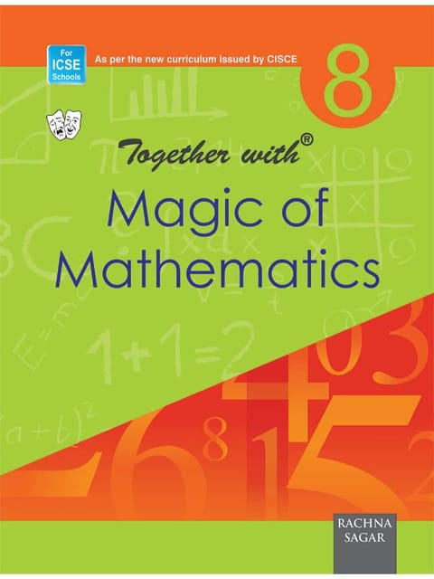 Together With ICSE Magic of Mathematics for Class 8