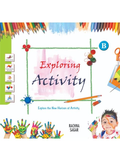 Together With Exploring Art & Activity B for Class LKG
