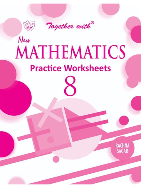 Together with New Mathematics Practice Worksheets for Class 8