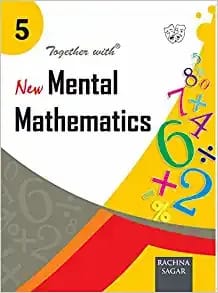 Together With New Mental Mathematics for Class 5