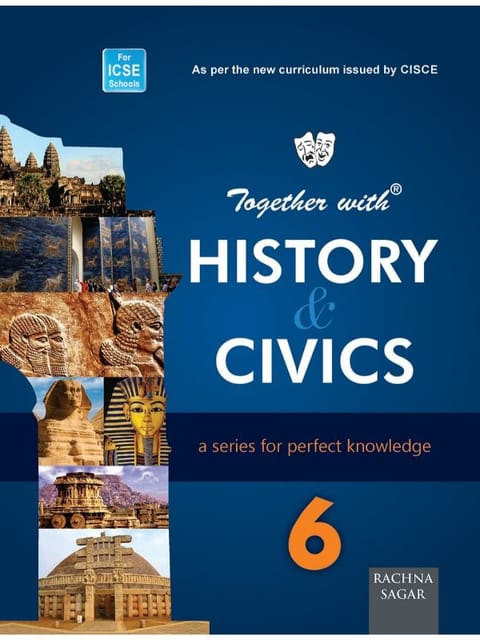 Together With ICSE History & Civics for Class 6