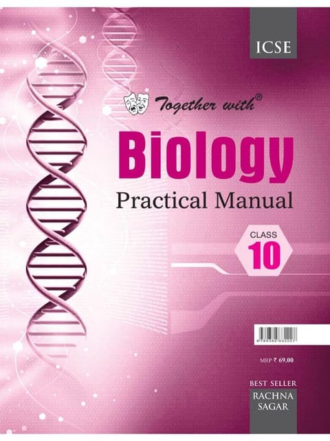 Together With ICSE Biology Practical Manual for Class 10