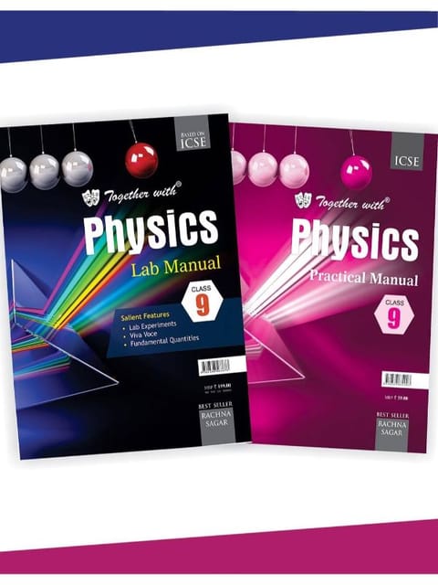 Together With ICSE Physics Lab Manual with Practical Manual for Class 9