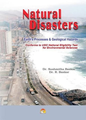NATURAL DISASTERS - Conforms to UGC NET for Envirnmental Sciences