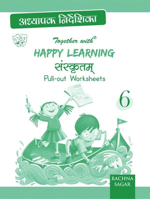 Together With Happy Learning Sanskritam Pull Out Worksheets Class 6 : Adhyapak Nirdeshika