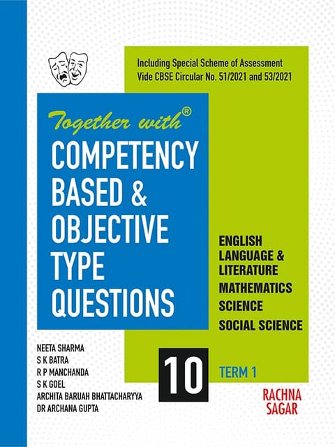 Together with Competency Based & Objective Type Questions ( MCQs ) Term I English Language& Literature, Mathematics, Science & Social Science for Class 10 ( For 2021 Nov-Dec Examination )