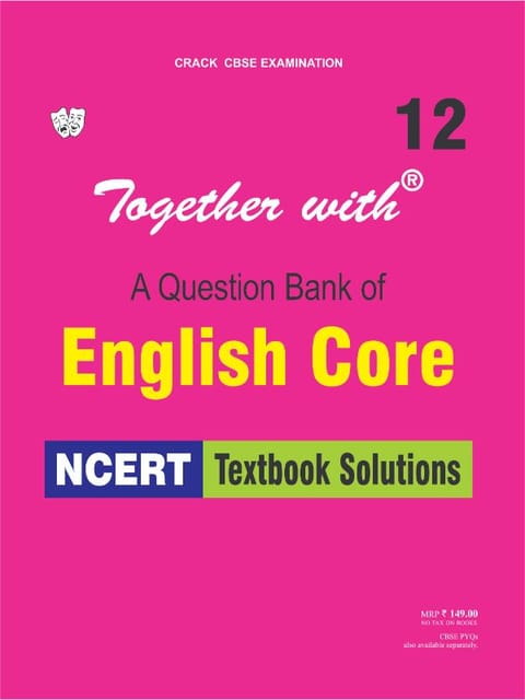 Together with English Core NCERT Textbook Solutions for Class 12