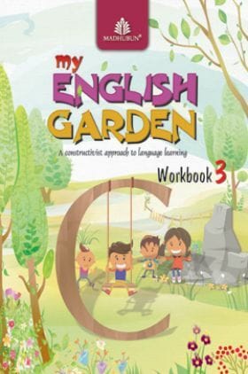 My English Garden (CBSE English) WorkBook 3