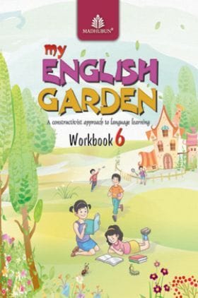 My English Garden (CBSE English) WorkBook 6