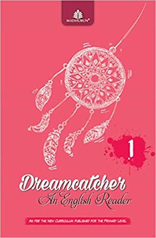 Dreamcatcher An English Readers for Class 1