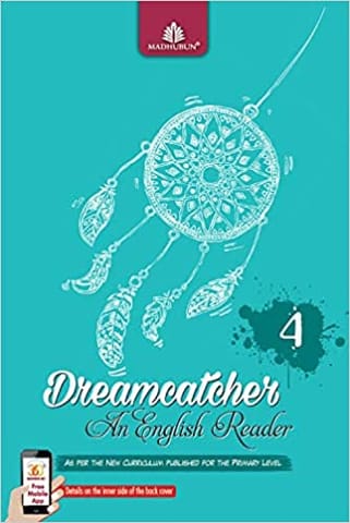 Dreamcatcher An English Readers for Class 4