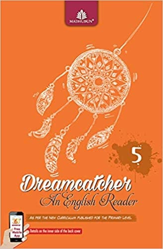 Dreamcatcher An English Readers for Class 5