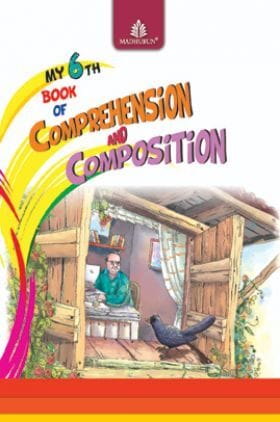 My 6th Book Of Comprehension & Composition