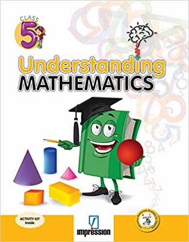 Understanding Mathematics For Class -5