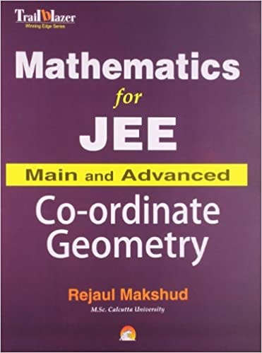 Mathematics For JEE Main and Advanced - Coordinate Geometry