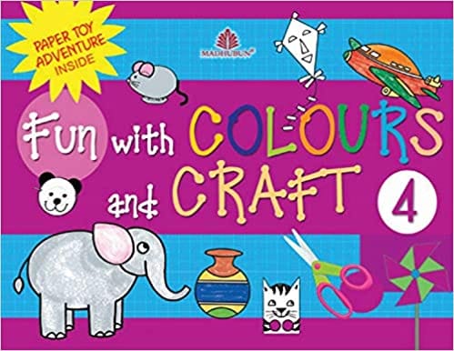 Fun with Colours and Craft - 4 (Paperback)