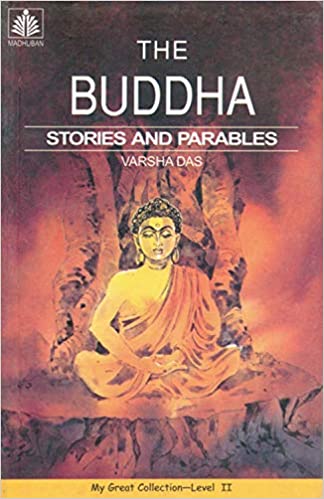 The Buddha Stories and Parables