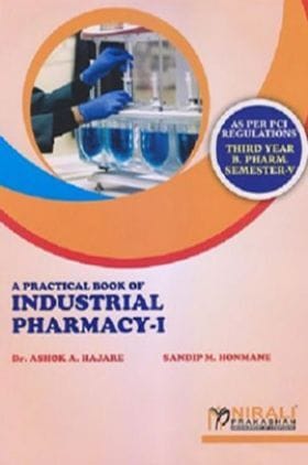 A Practical Book Of Industrial Pharmacy I