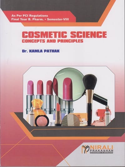 COSMETIC SCIENCE CONCEPTS AND PRINCIPLES (Final Year BPharm Semester 8)