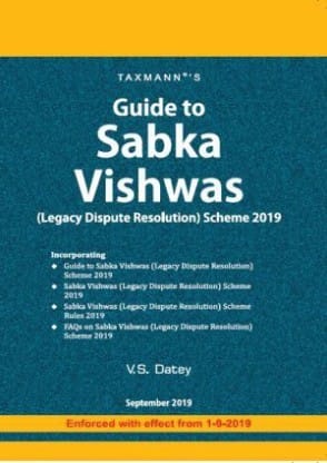 Guide To Sabka Vishwas??(English, Paperback, V S DATEY)