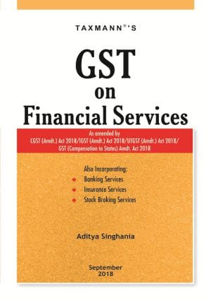 GST on Financial Services by Aditya Singhania- Virtual Book