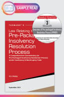 Taxmann?s Law Relating to Pre-Packaged Insolvency Resolution Process ? Comprehensive ?Topic-wise? Commentary on Pre-Packaged Insolvency Resolution Process as Amended by the IBC (Amendment) Act 2021