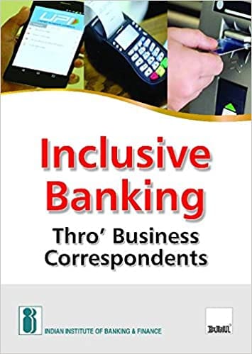 Inclusive Banking Thro' Business Correspondents?