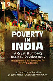 Poverty in India?A Great Stumbling Block to Development