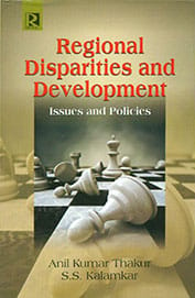 Regional Disparities and Development : Issues and Policy
