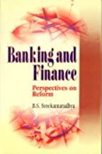 Banking and Finance : Perspectives on Reform