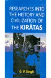 Researches Into the History and Civilization of the Kiratas